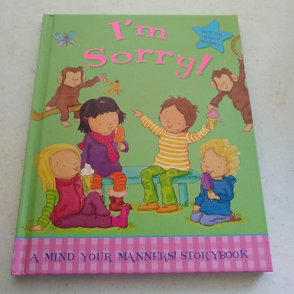 I'm Sorry , A mind your Manners by Moira Butterfied